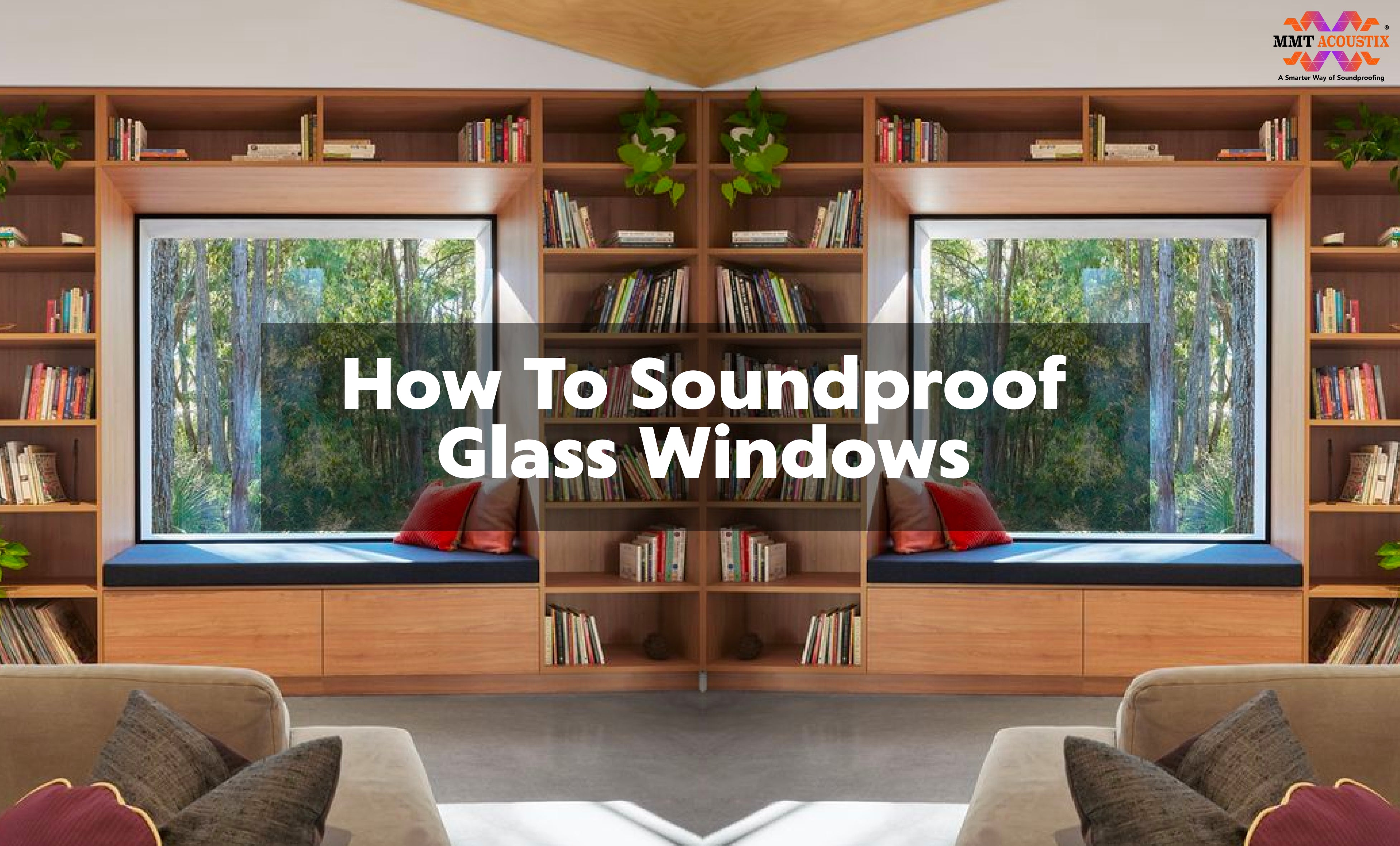 How to Soundproof a Window